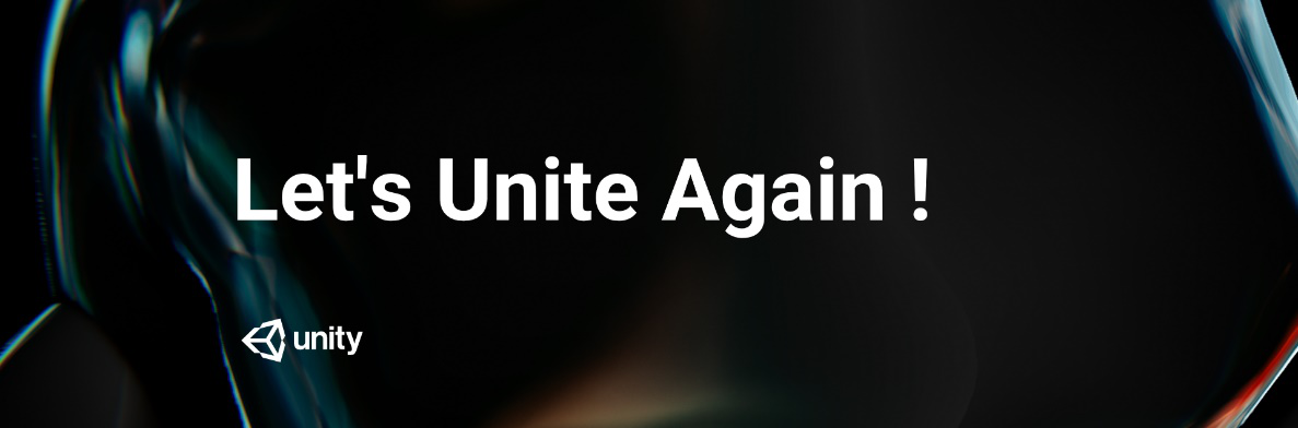 受新冠疫情影响，Unity宣布Unite 2020大会线下活动取消